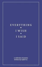 everything i wish i said