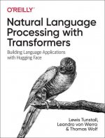 Natural Language Processing with Transformers
