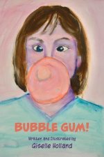Bubble Gum!