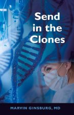 Send in the Clones