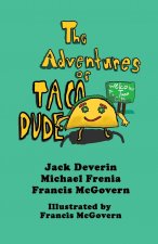 Adventures of Taco Dude