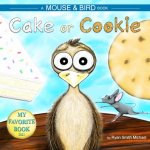 Cake or Cookie