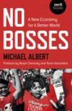 No Bosses - A New Economy for a Better World