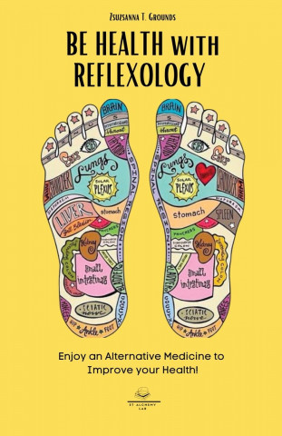 BE HEALTH with REFLEXOLOGY