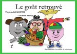 Le goût retrouvé