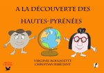 A la découverte des Hautes-Pyrénées