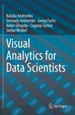 Visual Analytics for Data Scientists