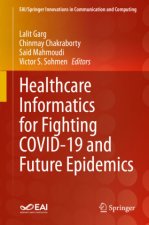 Healthcare Informatics for Fighting COVID-19 and Future Epidemics