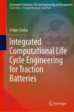 Integrated Computational Life Cycle Engineering for Traction Batteries