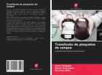 Transfusao de plaquetas de sangue