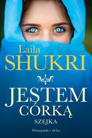 Jestem córką szejka (Laila Shukri)(Brožovaná)