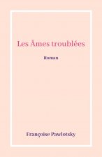 Les Âmes troublées
