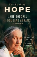 The Book of Hope: A Survival Guide for Trying Times