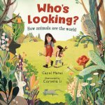 Who's Looking?: How Animals See the World