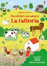 fattoria. Piccoli libri con adesivi