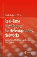 Real-Time Intelligence for Heterogeneous Networks