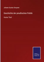 Geschichte der preussischen Politik
