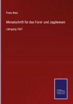 Monatschrift fur das Forst- und Jagdwesen