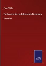 Quellenmaterial zu altdeutschen Dichtungen