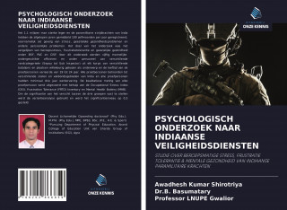 PSYCHOLOGISCH ONDERZOEK NAAR INDIAANSE VEILIGHEIDSDIENSTEN