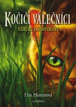 Kočičí válečníci Vzhůru do divočin