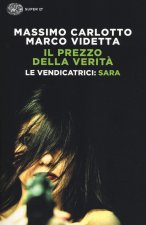 Sara. Le vendicatrici - Il prezzo della verita