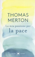 mia passione per la pace