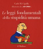 leggi fondamentali della stupidità umana