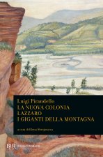 nuova colonia-Lazzaro-I giganti della montagna
