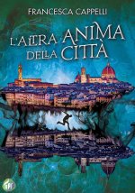 altra anima della città