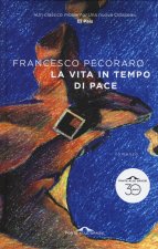 vita in tempo di pace