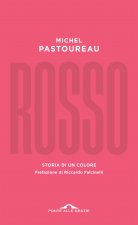 Rosso. Storia di un colore