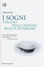 sogni. Viaggio nella nostra realtà interiore