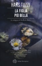 figlia più bella. Le indagini di Norberto Melis