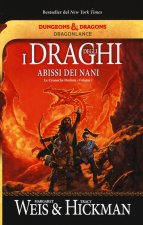 draghi degli abissi dei nani. Le cronache perdute. DragonLance