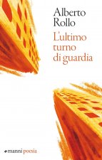 ultimo turno di guardia