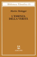 essenza della verità. Sul mito della caverna e sul «Teeteto» di Platone