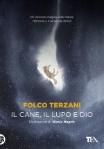 cane, il lupo e Dio