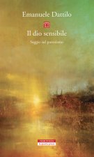 dio sensibile. Saggio sul panteismo