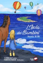 isola dei bambini. Storia di Bì