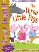 three little pigs. Smart english. Con adesivi