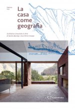 casa come geografia. Architetture domestiche in Perù di Sandra Barclay e Jean Pierre Crousse
