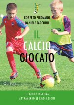 calcio giocato. Il gioco insegna attraverso le Emo-Azioni