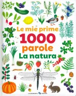 mie prime 1000 parole. La natura