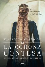corona contesa. Il romanzo di Matilde d'Inghilterra