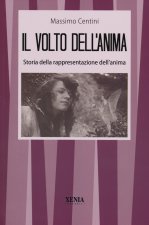 volto dell'anima. Storia della rappresentazione dell'anima