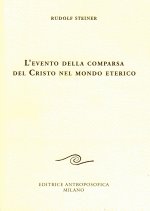 evento della comparsa del Cristo nel mondo eterico