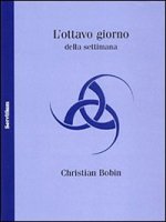 ottavo giorno della settimana