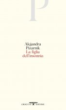 figlia dell'insonnia. Testo originale a fronte