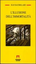 illusione dell'immortalità